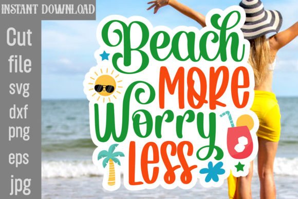 Beach More Worry Less SVG Cut File