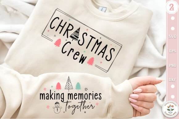 Christmas Crew SVG Sleeve Sweatshirt: Graphics & Crafts