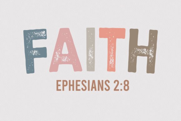 Faith Ephesians 2 8 - Retro SVG