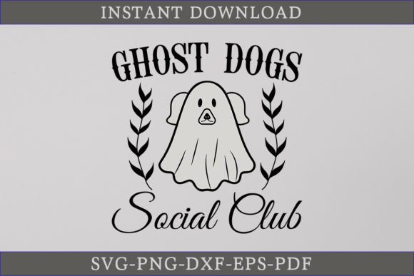 Ghost Dogs Social Club SVG Halloween SVG