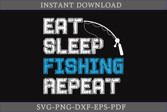 Graphics and Crafts: Eat Sleep Fishing Repeat Shirt SVG