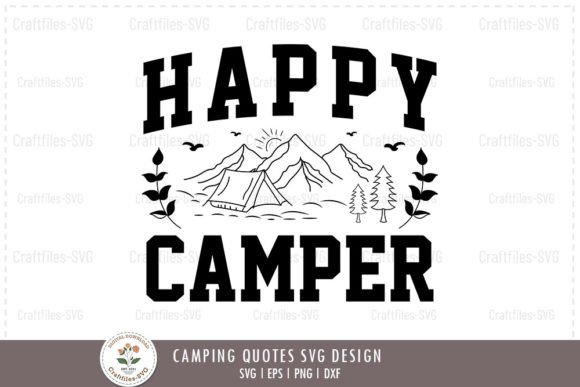 Happy Camper - Camping SVG: Graphics and Crafts for Branding