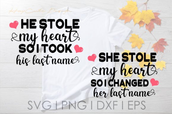 He, She Stole My Heart Couple Love Svg