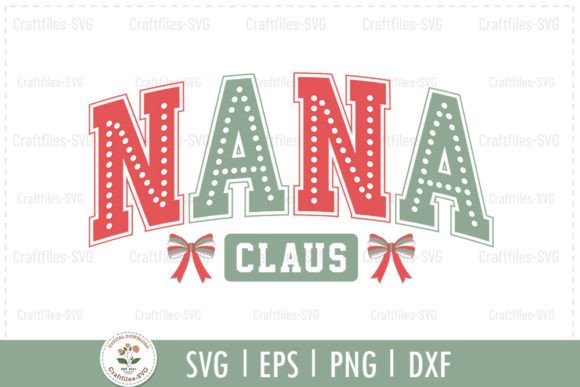 Nana Claus - Christmas SVG