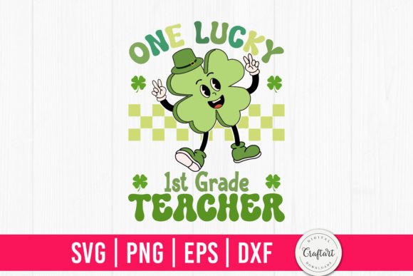 One Lucky 1st Grade Teacher Retro SVG