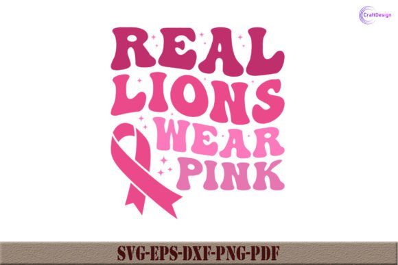 Real Lions Wear Pink Retro Shirt SVG