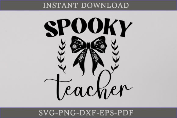 Spooky Teacher SVG for Crafts and Graphics