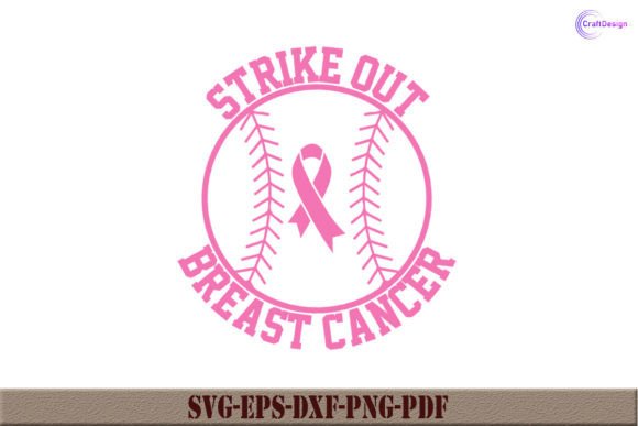 Strike Out Breast Cancer Awareness SVG