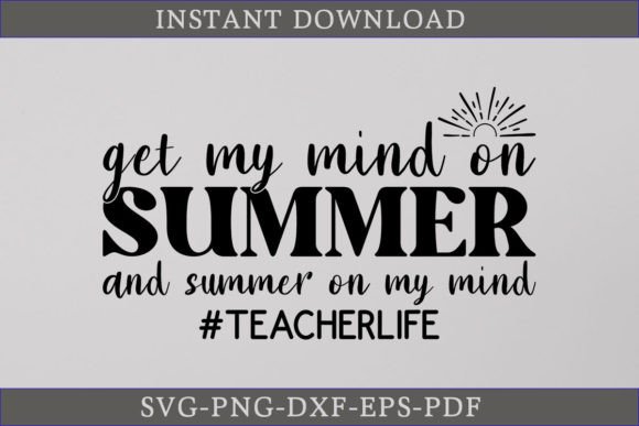 Teacher Life Summer Shirt SVG Cut File