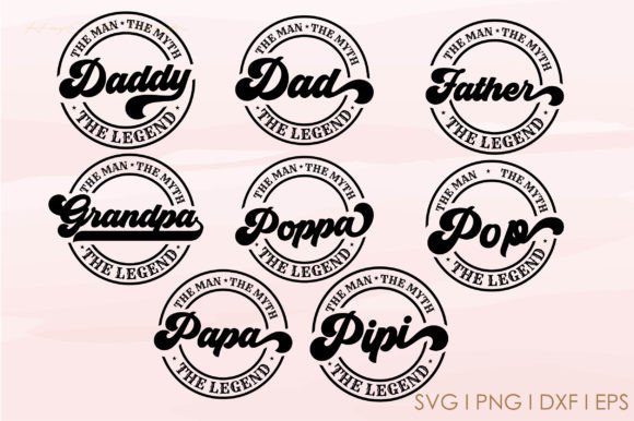 The Man the Myth Father's Day SVG Bundle