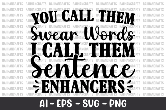 You Call Them Swear Words SVG
